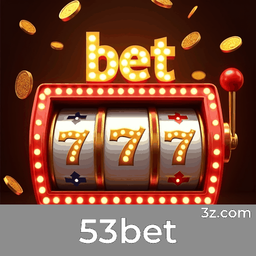 53bet: Experimente Apostas Móveis Rápidas e Completas